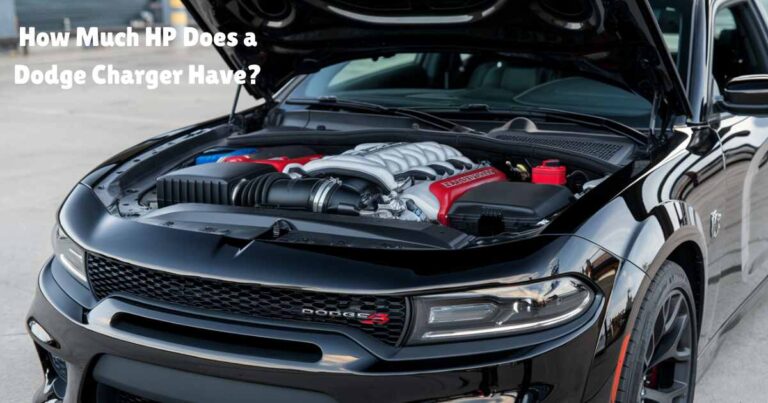 How Much HP Does a Dodge Charger Have?